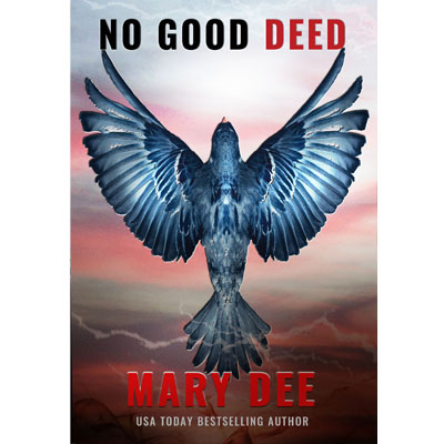 No Good Deed by Mary Dee (eBook)