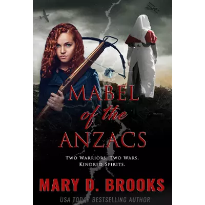 Mabel of the Anzacs (2nd Edition) by Mary DEe