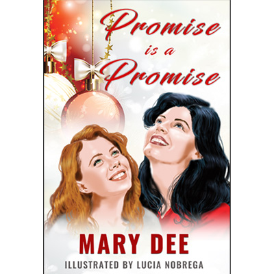 Promise is a Promise and Zoe's Journal (2nd Edition) by Mary Dee