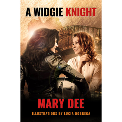 A Widgie Knight (2nd Edition) by Mary Dee (eBook)